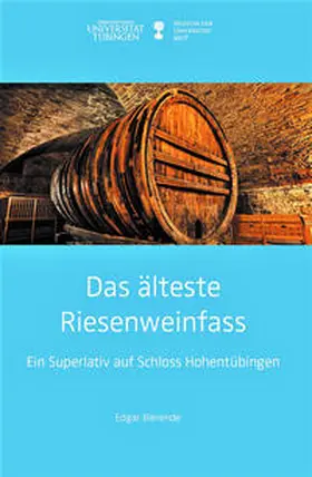Bierende / Seidl / La Corte |  Das älteste Riesenweinfass | Buch |  Sack Fachmedien