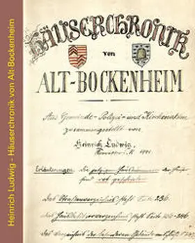 Ludwig |  Häuserchronik von Alt-Bockenheim | Buch |  Sack Fachmedien