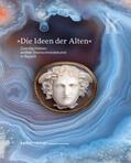 Esch |  »Die Ideen der Alten.« Zum Nachleben antiker Steinschneidekunst in Bayern | Buch |  Sack Fachmedien