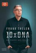 Thelen / Schorn |  10xDNA – Das Mindset der Zukunft | eBook | Sack Fachmedien