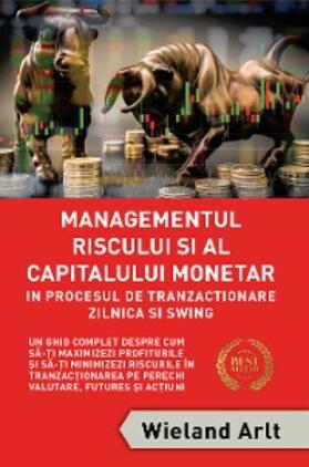 Arlt |  Managementul Riscului ¿i Al Capitalului Monetar | eBook | Sack Fachmedien
