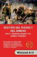 Arlt |  Gestión Del Riesgo Y Del Dianero Para El Trading Diario Y El Swing Trading | eBook | Sack Fachmedien