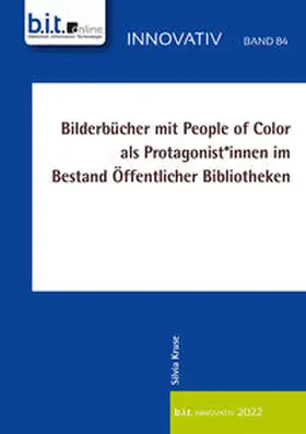 Kruse |  Bilderbücher mit People of Color als Protagonist*innen im Bestand Öffentlicher Bibliotheken | Buch |  Sack Fachmedien