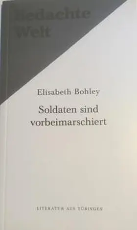 Bohley / Baltzer |  Soldaten sind vorbeimarschiert | Buch |  Sack Fachmedien