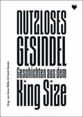 Waterfeld / von Uslar / Finke |  Nutzloses Gesindel | Buch |  Sack Fachmedien