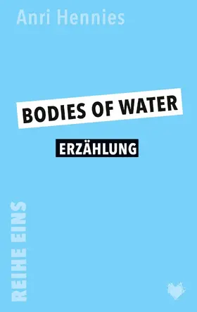 Hennies |  Bodies of Water | eBook | Sack Fachmedien