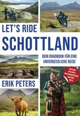 Peters |  Let’s Ride Schottland –„Dein Roadbook für eine unvergessliche Reise“ | Buch |  Sack Fachmedien