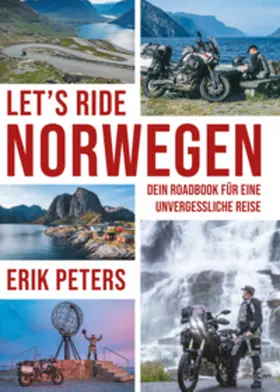 Peters |  Erik Peters - Let`s Ride Norwegen | Buch |  Sack Fachmedien