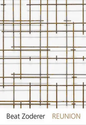 Zoderer |  Beat Zoderer – REUNION | Buch |  Sack Fachmedien