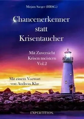 Saeger / Wagner / Klar |  Chancenerkenner statt Krisentaucher | eBook | Sack Fachmedien