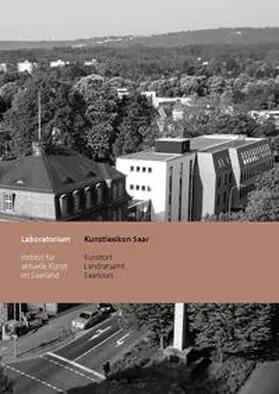 Enzweiler / Dillinger |  Kunstort Landratsamt Saarlouis | Buch |  Sack Fachmedien