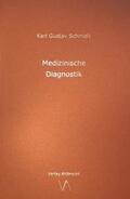 Schmalz |  Medizinische Diagnostik | Buch |  Sack Fachmedien