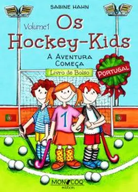 Hahn |  Os Hockey-Kids, Portugal | Buch |  Sack Fachmedien