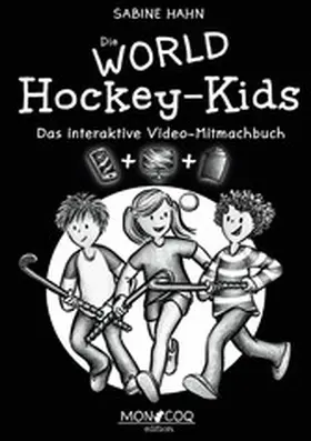 Hahn |  Die WORLD Hockey-Kids | eBook | Sack Fachmedien