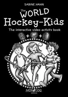 Hahn |  The WORLD Hockey-Kids | Buch |  Sack Fachmedien