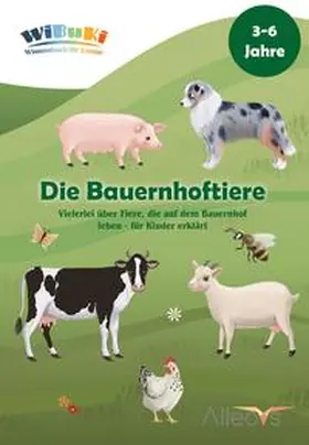 Alexikova / Domberger / Engleitner |  "WiBuKi" Wissensbuch für Kinder: Die Bauernhoftiere | Buch |  Sack Fachmedien