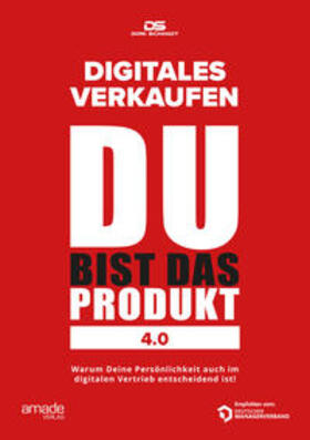 Schmidt | DU bist das Produkt 4.0 | Buch | 978-3-9822553-7-8 | sack.de