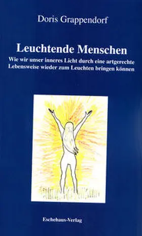 Grappendorf |  Leuchtende Menschen | Buch |  Sack Fachmedien