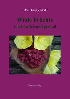 Grappendorf |  Wilde Früchte | Buch |  Sack Fachmedien