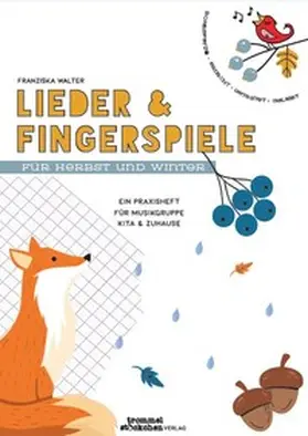Walter |  Lieder und Fingerspiele für Herbst und Winter | Buch |  Sack Fachmedien