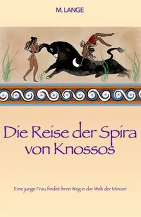 Lange |  Die Reise der Spira von Knossos | eBook | Sack Fachmedien