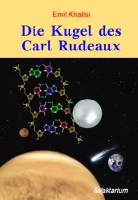 Khalisi |  Die Kugel des Carl Rudeaux | Buch |  Sack Fachmedien