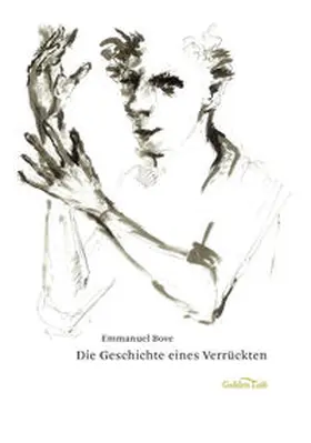 Bove |  Die Geschichte eines Verrückten | Buch |  Sack Fachmedien