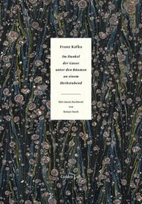 Kafka |  Im Dunkel der Gasse unter den Bäumen an einem Herbstabend | Buch |  Sack Fachmedien