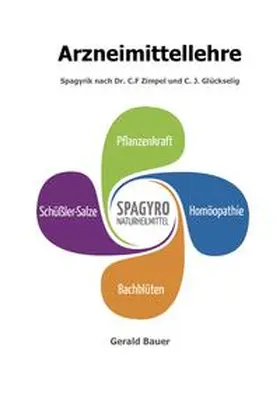 Bauer |  Arzneimittellehre Spagyrik | Buch |  Sack Fachmedien