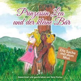 Kneipp-Verlag GmbH / Fischer |  Prinzessin Lea und der kleine Bär | Buch |  Sack Fachmedien