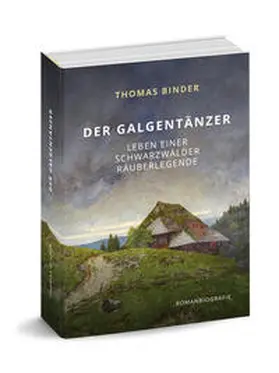 Binder / Badischer Landwirtschafts-Vlg |  Der Galgentänzer | Buch |  Sack Fachmedien