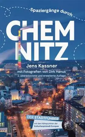 Kassner |  Spaziergänge durch Chemnitz | Buch |  Sack Fachmedien