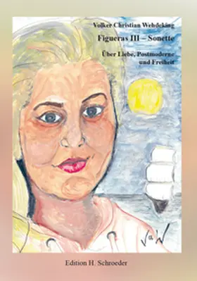 Wehdeking |  Figueras III - Sonette | Buch |  Sack Fachmedien