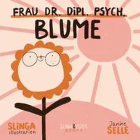 Selle |  Frau Dr. Dipl. Psych. Blume | Buch |  Sack Fachmedien