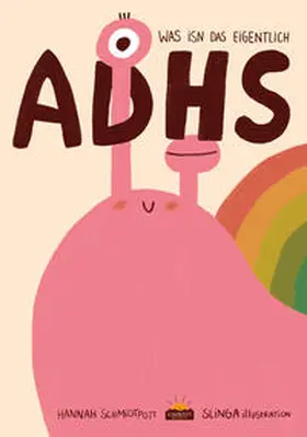 Schmidtpott |  ADHS - Was isn das eigentlich | Buch |  Sack Fachmedien