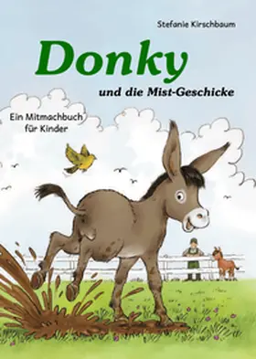 Kirschbaum |  Donky und die Mist-Geschicke | Buch |  Sack Fachmedien