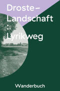Albrecht / Ehlert / Grywatsch |  Droste-Landschaft : Lyrikweg | Buch |  Sack Fachmedien
