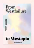 Albrecht / Cohen / Dorau |  From Westfailure to Westopia | Buch |  Sack Fachmedien