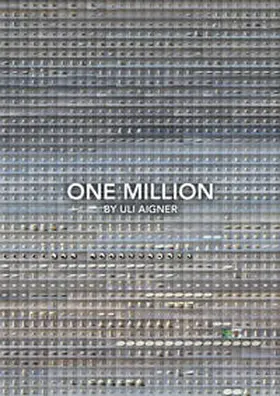 Aigner / Fellner / Kosakowski |  ONE MILLION BY ULI AIGNER / 2014-2021 | Buch |  Sack Fachmedien