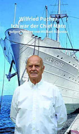 Schuster |  Ich war der Chief Mate | Buch |  Sack Fachmedien