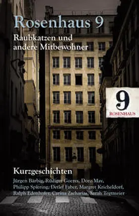 Goeres / Bärbig / Spiering |  Rosenhaus 9 - Kurzgeschichten | Buch |  Sack Fachmedien