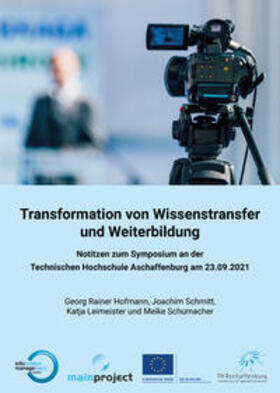 Hofmann / Schmitt / Leimeister | Transformation von Wissenstransfer und Weiterbildung | Buch | 978-3-9823413-1-6 | sack.de