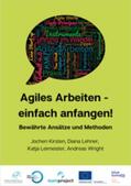 Kirsten / Lehner / Leimeister |  Agiles Arbeiten - einfach anfangen! | Buch |  Sack Fachmedien