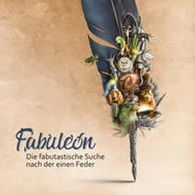 Lindmeier |  Fabuleon - Die fabutastische Suche nach der einen Feder | Buch |  Sack Fachmedien