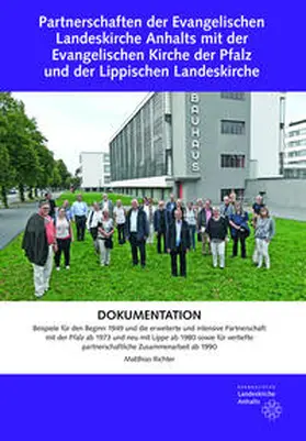 Richter |  Partnerschaften der Evangelischen Landeskirche Anhalts mit der Evangelischen Kirche der Pfalz und der Lippischen Landeskirche | Buch |  Sack Fachmedien