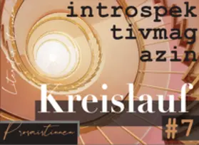 Hoch / Gelsing / blumenleere |  introspektiv #7 – Kreislauf | Buch |  Sack Fachmedien