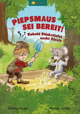 Farago |  Piepsmaus sei bereit! Kobold Stinkstiefel sucht Streit | Buch |  Sack Fachmedien