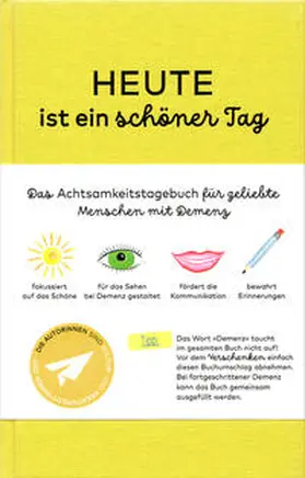 Northe / Schmidt |  HEUTE ist ein schöner Tag | Buch |  Sack Fachmedien