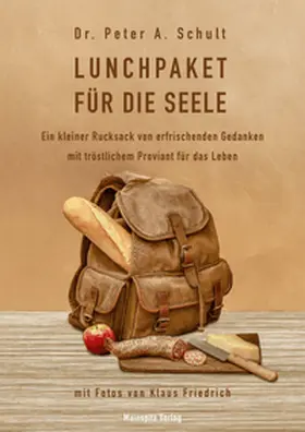 Dr. Schult |  Lunchpaket für die Seele | Buch |  Sack Fachmedien