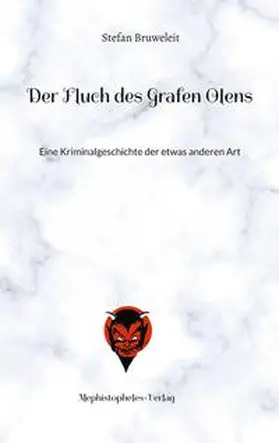 Bruweleit |  Der Fluch des Grafen Olens | Buch |  Sack Fachmedien
